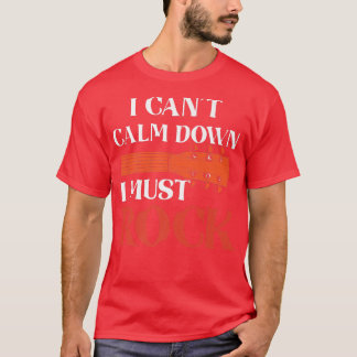 Ik kan me afkalm... ik moet RockElectronic Rock Gu T-shirt