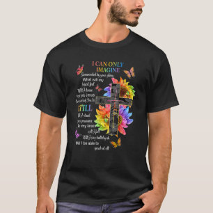 Ik kan me alleen voorstellen dat Faith Cross God L T-shirt