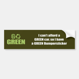 Ik kan me geen groene auto veroorloven, dus heb ik bumpersticker