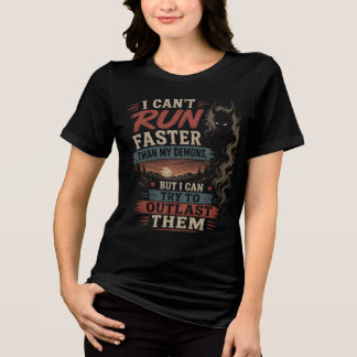 Ik Kan Mijn Demonen Niet Ontvluchten Hardloper Tri-Blend Shirt