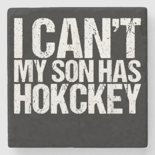 Ik kan mijn zoon niet met Hockey mama.. Stenen Onderzetter