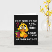 Ik kan niet beslissen of ik een knuffel nodig heb kaart (Gele Bloem)