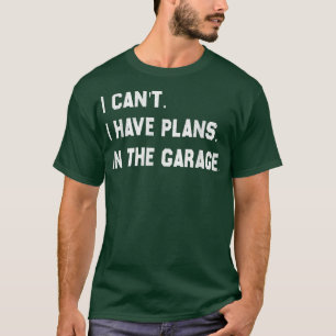 Ik kan niet dat ik plannen heb in de slijmvliezen. t-shirt