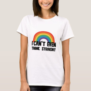Ik Kan Niet Eens Rechtuit Denken Grappige Hbtq Tro T-shirt