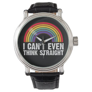 Ik kan niet eens rechtuit denken LGBTQ Pride Month Horloge