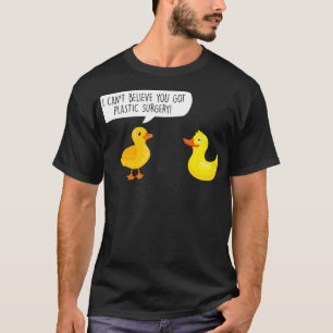Ik kan niet geloven dat je plastic spuit hebt t-shirt
