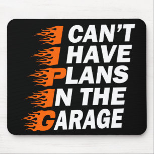 Ik kan niet hebben plannen in de garage auto liefh muismat