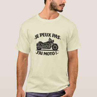 Ik kan niet, ik heb mijn motor - Motorrijder T-shi T-shirt