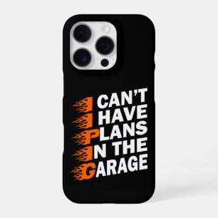 Ik kan niet, ik heb plannen in de garage Autoliefh iPhone 16 Pro Hoesje