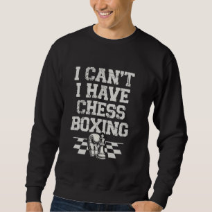 Ik kan niet, ik heb schaken boksen mindsport trui