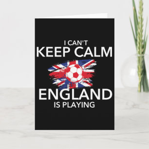 Ik Kan Niet Kalmeer Engeland Speelt - Voetbal Kaart