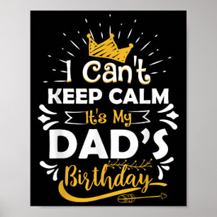 Ik Kan Niet Kalmeer Het Is De Verjaardag Van Mijn Poster