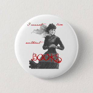 Ik kan niet leven zonder boeken ronde button 5,7 cm