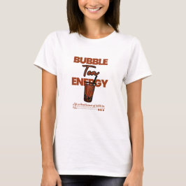 Ik kan niet leven zonder bubbelthee. t-shirt