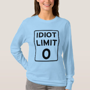 Ik kan niet met nog meer idioten omgaan t-shirt