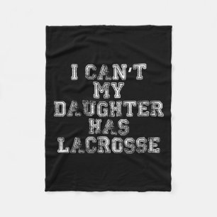 Ik kan niet Mijn dochter heeft Lacrosse Lax Moeder Fleece Deken