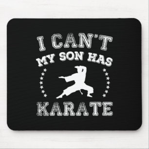 Ik Kan Niet Mijn Zoon Doet Karate Sportouders Muismat