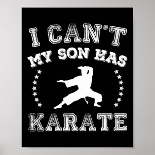 Ik kan niet, mijn zoon heeft karate Sportouders  Poster