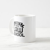 Ik kan niet naar de rechtenschool voor toekomstige koffiemok (Voorkant links)