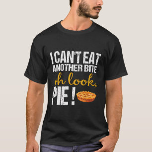 Ik kan niet nog een hap eten oh kijk taart grappig t-shirt