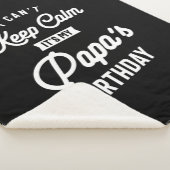 Ik kan niet rustig blijven, het is de verjaardag v sherpa deken (3/4)