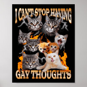 Ik kan niet stoppen met homo gedachten Funny Cat M Poster