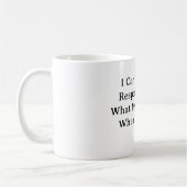 Ik kan niet verantwoordelijk worden gehouden voor koffiemok (Links)