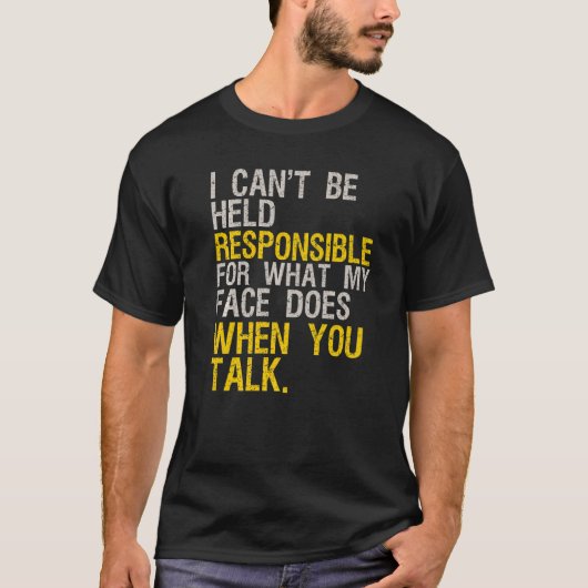 Ik kan niet verantwoordelijk worden gehouden voor t-shirt (Voorkant)