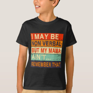 Ik kan niet-verbale niet-verbale autisme bewustzij t-shirt