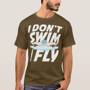 Ik kan niet zwemmen met een vlinder die zwemt t-shirt