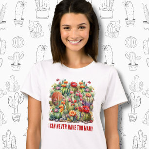 Ik kan nooit te veel bloeiende cactussen hebben t-shirt