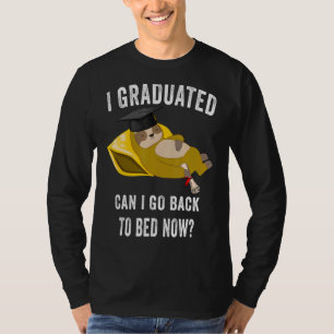 Ik kan nu terug naar Bed Sloth Gradua. T-shirt