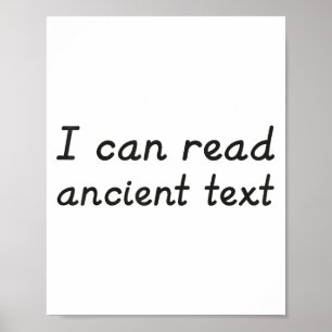 Ik kan oude tekst lezen poster