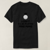 Ik kan pingpong spelen t-shirt (Design voorkant)