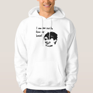 Ik kan Rusland zien vanuit mijn huis! Hooded Sweat Hoodie