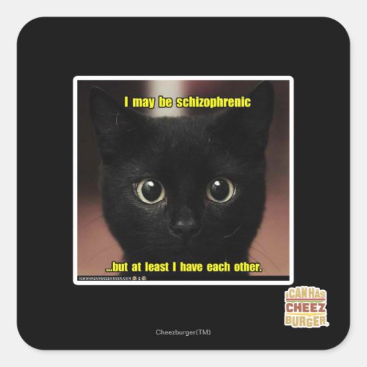 Ik kan schizofreen zijn vierkante sticker (Voorkant)