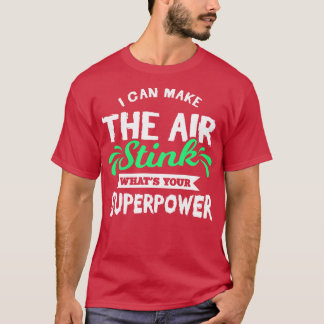 Ik kan Stink maken T-shirt