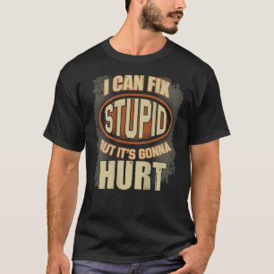 Ik kan stomme dingen oplossen, maar het doet veel t-shirt