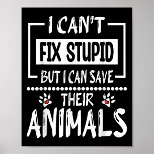 Ik kan Stud niet repareren, maar ik kan hun dieren Poster