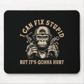 Ik kan Stud repareren, maar het gaat Monkey Funny Muismat (Voorkant)