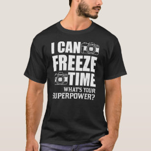 Ik kan tijd stilzetten wat je Superpower cadeau is T-shirt