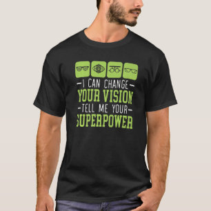 Ik kan uw gezichtsvermogen van de OptiPlex-oogarts T-shirt