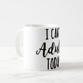 Ik kan vandaag de Mok niet volwassen worden (Voorkant links)