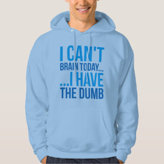 Ik kan vandaag geen brein... Ik heb de duim Hoodie