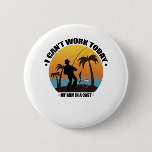 Ik Kan Vandaag Niet Werken Mijn Arm Zit In Het Gip Ronde Button 5,7 Cm