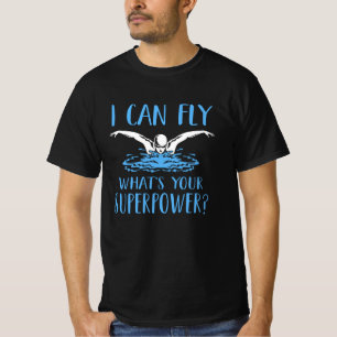 Ik kan vliegen wat je supermacht Funny Swimmer mem T-shirt