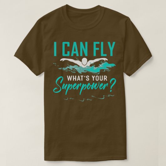 Ik kan vliegen wat je supermacht zwemt t-shirt (Design voorkant)