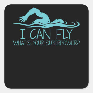 Ik kan vliegen wat je Superpower is - grappige zwe Vierkante Sticker