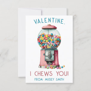 Ik kauw op je, Valentijn! Gumball Machine Valentij Kaart