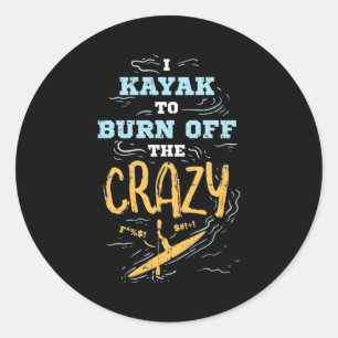 Ik Kayak om de luie te begraven Ronde Sticker